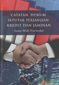Image of Catatan Hukum Seputar Perjanjian Kredit dan Jaminan