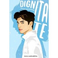 Image of Dignitate: Ketika Terlalu Gengsi Menyatakan Rasa