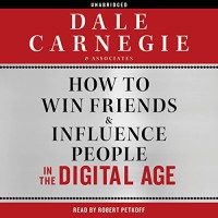 Image of How to Win Friends & Influence People in the Digital Age