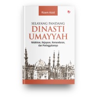 Image of Selayang Pandang Dinasti Ummayyah