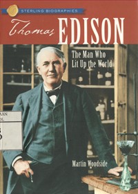 Image of Thomas Edison (The Man Who Lit Up The World)