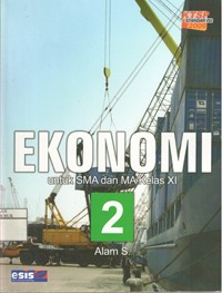 Image of Ekonomi untuk SMA dan MA Kelas XI