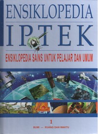 Image of Muatan Lokal Ensiklopedia IPTEK (Ensiklopedia sains untuk palajar dan umum)