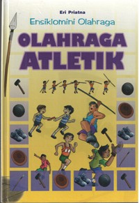 Image of Ensiklopedia Olahraga (Olahraga Atletik)