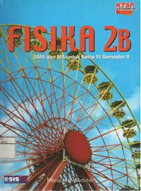 Image of Fisika 2B untuk SMA dan MA Kelas XI Semester II
