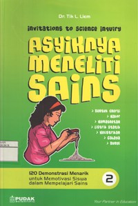 Image of Invitations to Science Inquiry (Asyiknya Meneliti Sains)