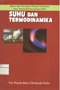Image of Suhu dan Termodinamika (Bahan Ajar Persiapan Menuju Olimpiade Sains Nasional/Internasional SMA)