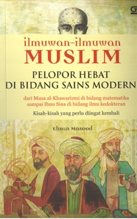 Image of Ilmuwan-Ilmuwan Muslim (Pelopor Hebat di Bidang SAins Modern)