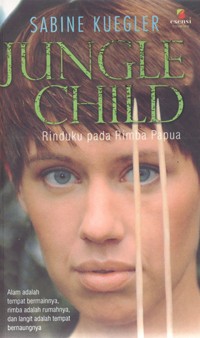 Image of Jungle Child (rinduku pada rimba papua)