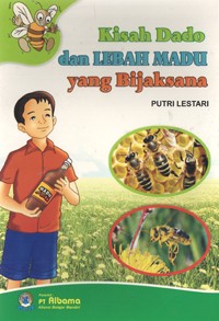 Image of Kisah Dado dan Lebah Madu yang Bijaksana