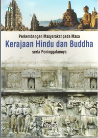 Image of Perkembangan Masyarakat pada Masa Kerjaan Hindu dan Budha serta Peninggalannya