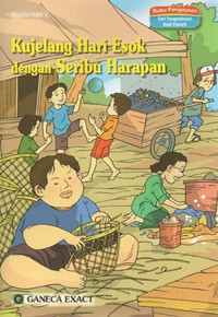 Image of Kujelang Hari Esok dengan Seribu Harapan