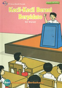 Image of Kecil-Kecil Berani Berpidato