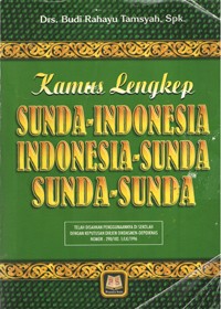 Image of Kamus Lengkap Sunda-Indonesia, Indonesia-Sunda, Sunda-Sunda