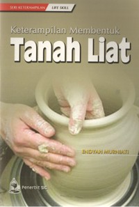 Image of Keterampilan Membentuk Tanah Liat
