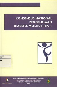Image of Konsensus Nasional Pengelolaan Diabetes Mellitus Tipe 1