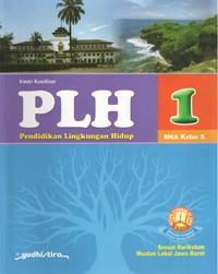 Image of PLH (Pendidikan Lingkungan Hidup) untuk SMA Kelas X
