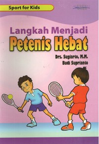 Image of Langkah Menjadi Petenis Hebat