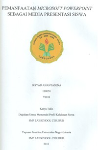 Image of Pemanfaatan Miscrosoft Powerpoint Sebagai Media Presentasi Siswa