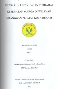 Image of Pengaruh Lingkungan Terhadap Kesehatan Warga di Wilayah Kranggan Permai Kota Bekasi
