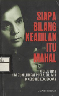 Image of Siapa Bilang Keadilan Itu Mahal
