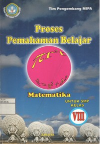 Image of Proses Pemahaman Belajar Matematika untuk Kelas VIII
