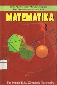 Image of Matematika (Bahan Ajar Persiapan Menuju Olimpiade Sains Nasional/Internasional SMA)