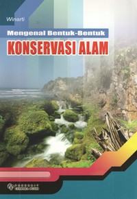 Image of Mengenal Bentuk-Bentuk Konservasi Alam