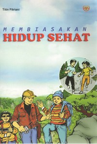 Image of Membiasakan Hidup Sehat
