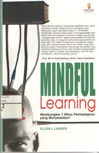 Image of Mindful Learning (Membongkar 7 Mitos Pembelajaran yang Menyesatkan)