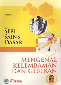 Image of Mengenal Kelembaman dan Gesekan