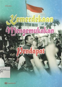 Image of Kemerdekaan Mengemukakan Pendapat