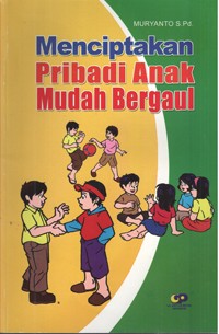 Image of Meciptakan Pribadi Anak Mudah Bergaul