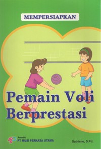 Image of Mempersiapkan Pemain Voli Berprestasi
