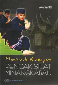 Image of Menguak Rumpun Pencak Silat Minangkabau