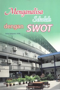 Image of Menganalisa Sekolah dengan SWOT