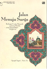 Image of Jalan Menuju Surga (Berbagai cara menarik tentang mereka yang mempelajari Al-quran)