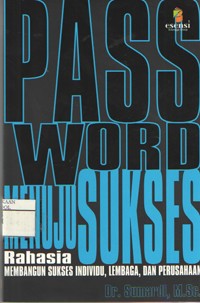 Image of Password Menuju Sukses (Rahasia membangun Sukses Individu, Lembaga, dan Perusahaan)