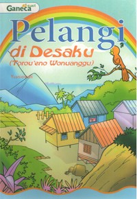 Image of Pelangi di Desaku (Torou'eno Wonuanggu)