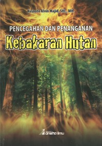Image of Pencegahan dan Penanganan Kebakaran Hutan