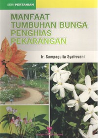 Image of Manfaat Tumbuhan Bunga Penghias Pekarangan