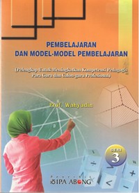 Pembelajaran dan Model-Model Pembelajaran
