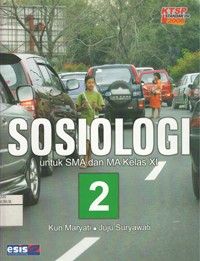 Image of Sosiologi untuk SMA dan MA Kelas XI