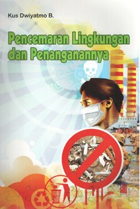 Image of Pencemaran Lingkungan dan Penanganannya