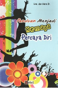 Image of Panduan Menjadi Remaja Percaya Diri
