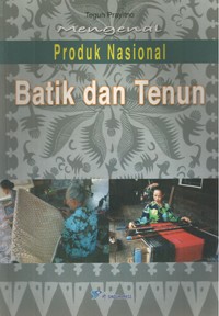 Image of Mengenal Produk Nasional Batik dan Tenun
