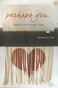 Image of Perhaps You (Hanya Cinta yang Bisa)