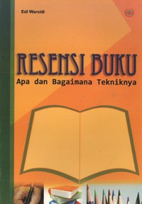 Image of Resensi Buku Apa dan Bagaimana Tekniknya