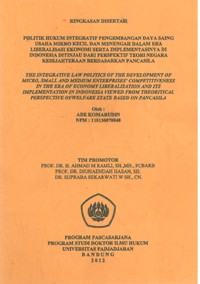Image of Ringkasan Disertasi Politik Hukum Integratif Pengembangan Daya Saing Usaha Mikro Kecil dan Menengah Dalam Era Liberalisasi Ekonomi Serta Implementasinya di Indonesia Ditinjau dari Perspektif Teori Negara Kesejahteraan Berdasarkan Pancasila