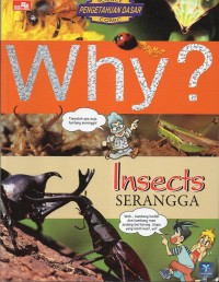 Why? Insects Serangga